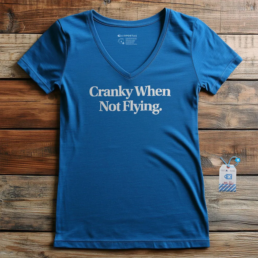 Cranky When Not Flying - Women's V-Neck T-Shirt