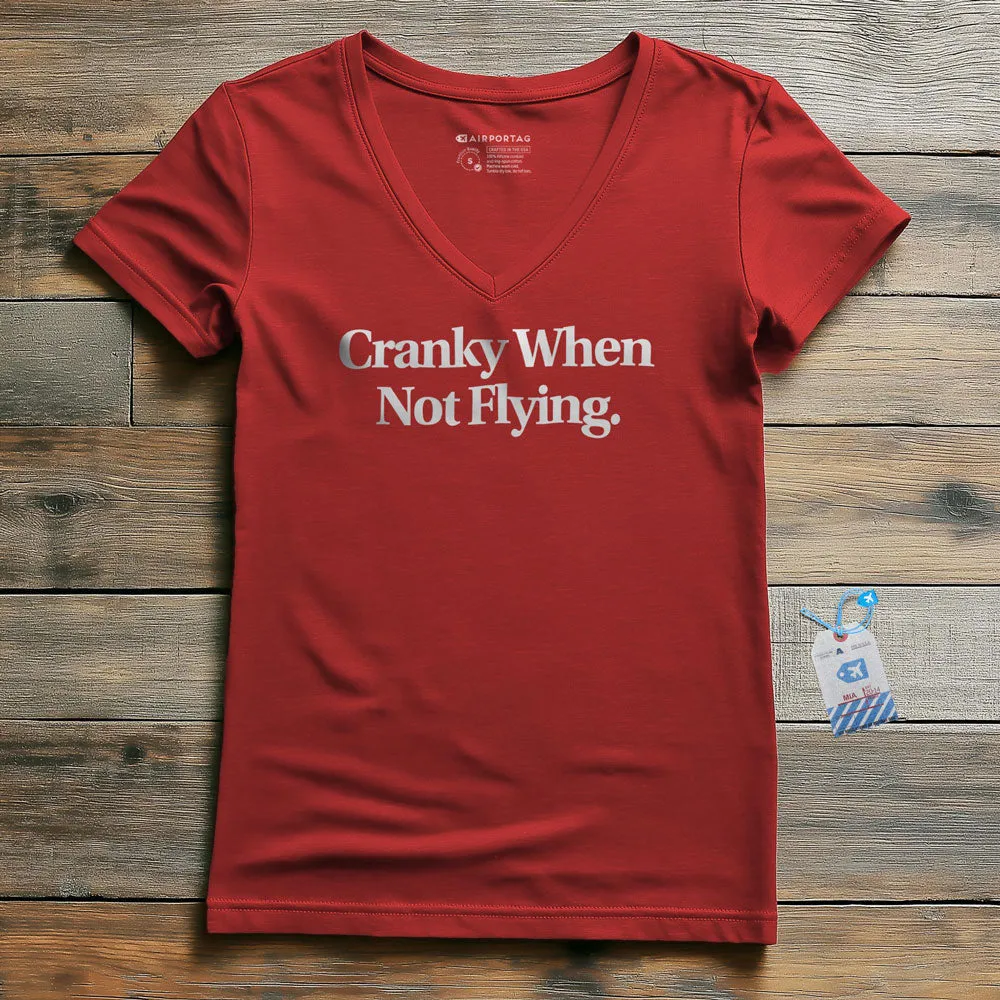 Cranky When Not Flying - Women's V-Neck T-Shirt