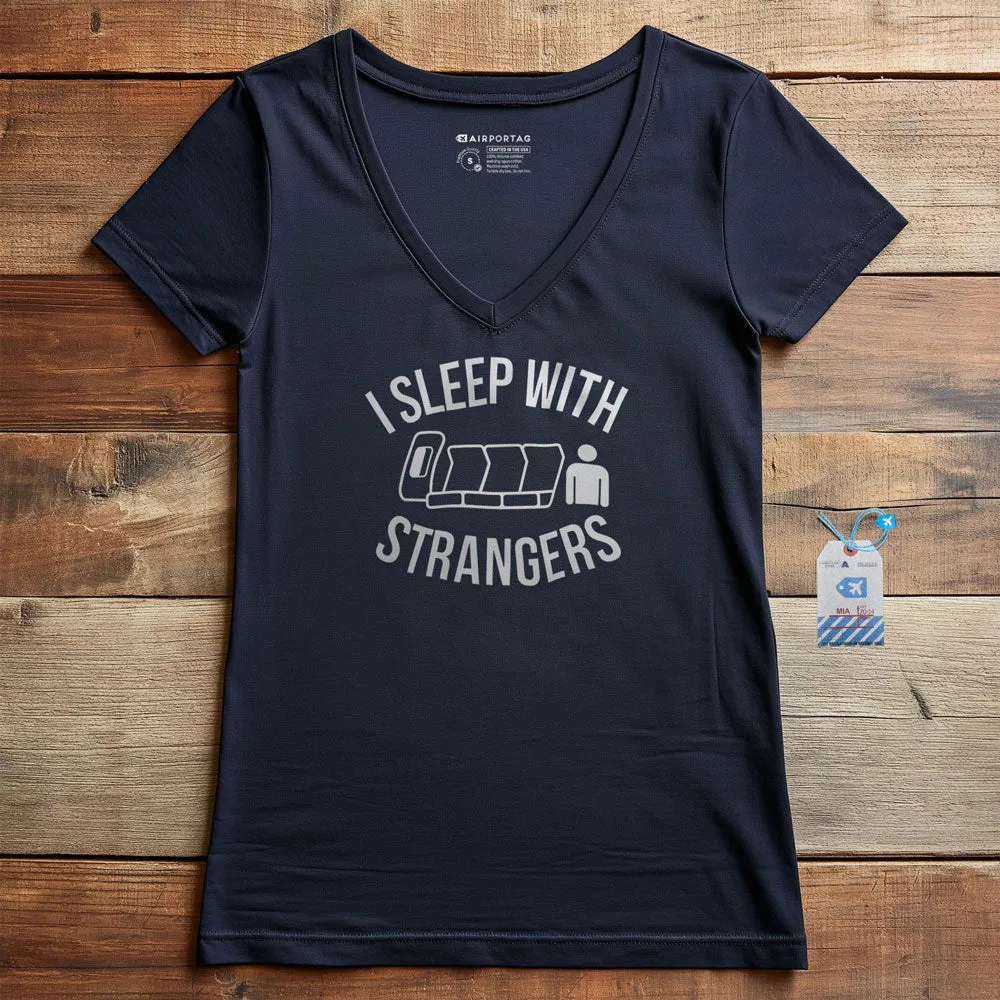 I Sleep With Strangers - Women's V-Neck T-Shirt