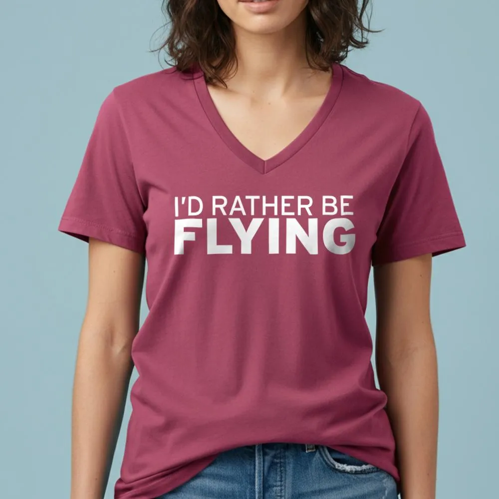 I'd Rather Be Flying - Women's V-Neck T-Shirt