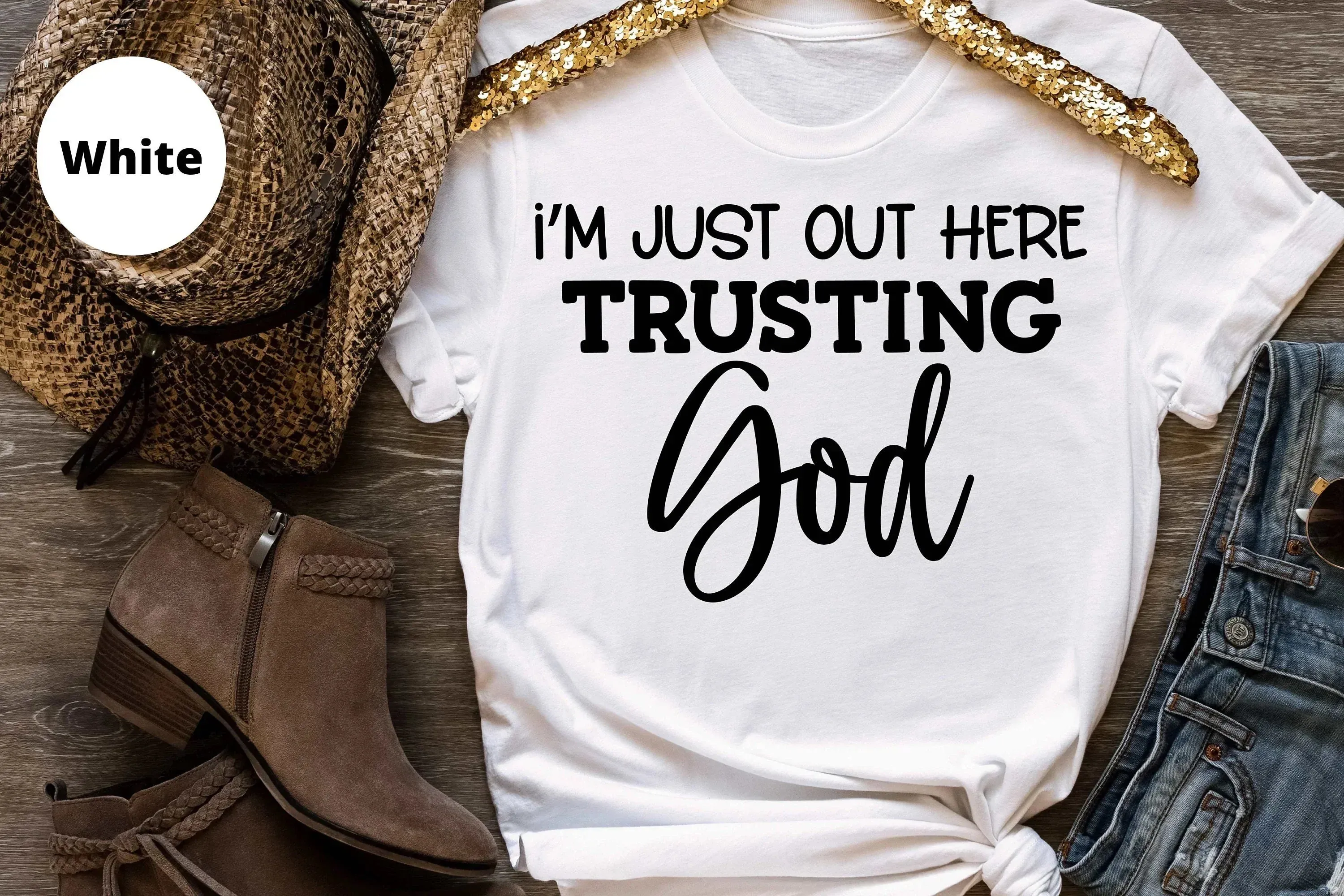 I'm Just Out Here Trust God Shirt