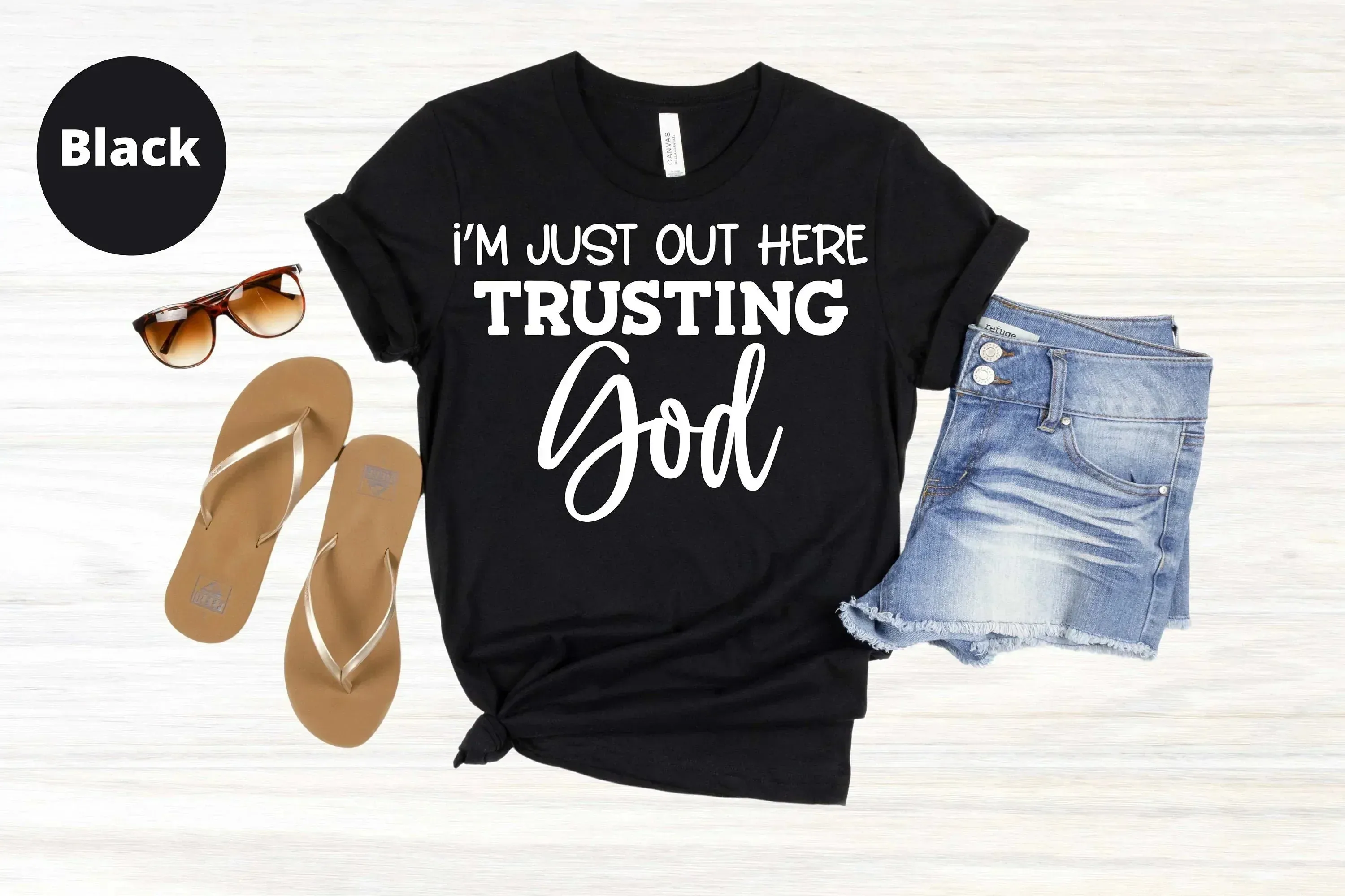 I'm Just Out Here Trust God Shirt