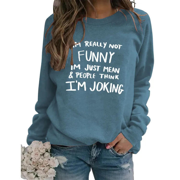 IM REALLY NOT FUNNY Round Neck Large Size Letters Women's Sweater Loose Long Sleeve