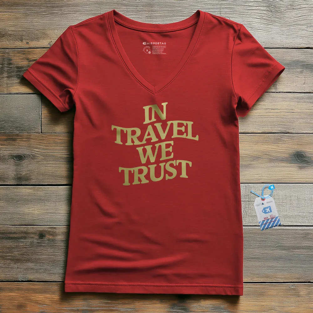 In Travel We Trust - Women's V-Neck T-Shirt