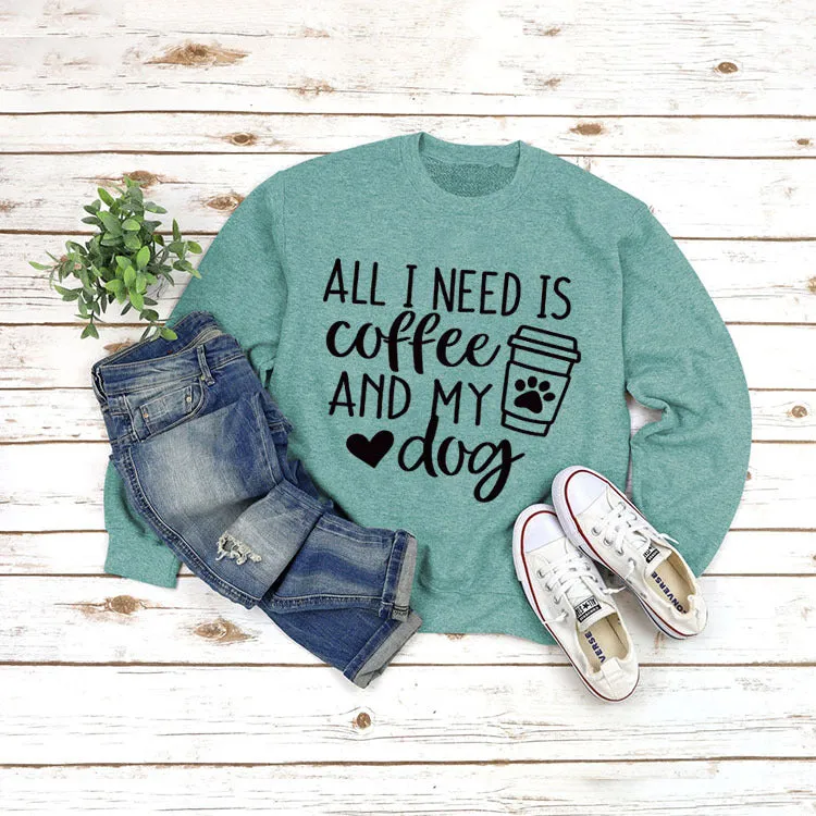 Round Neck Tops Long Sleeve ALL I NEED Print Loose Sweatshirt