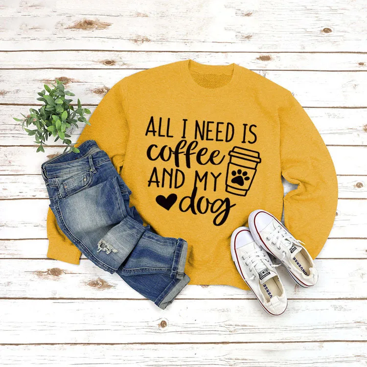 Round Neck Tops Long Sleeve ALL I NEED Print Loose Sweatshirt