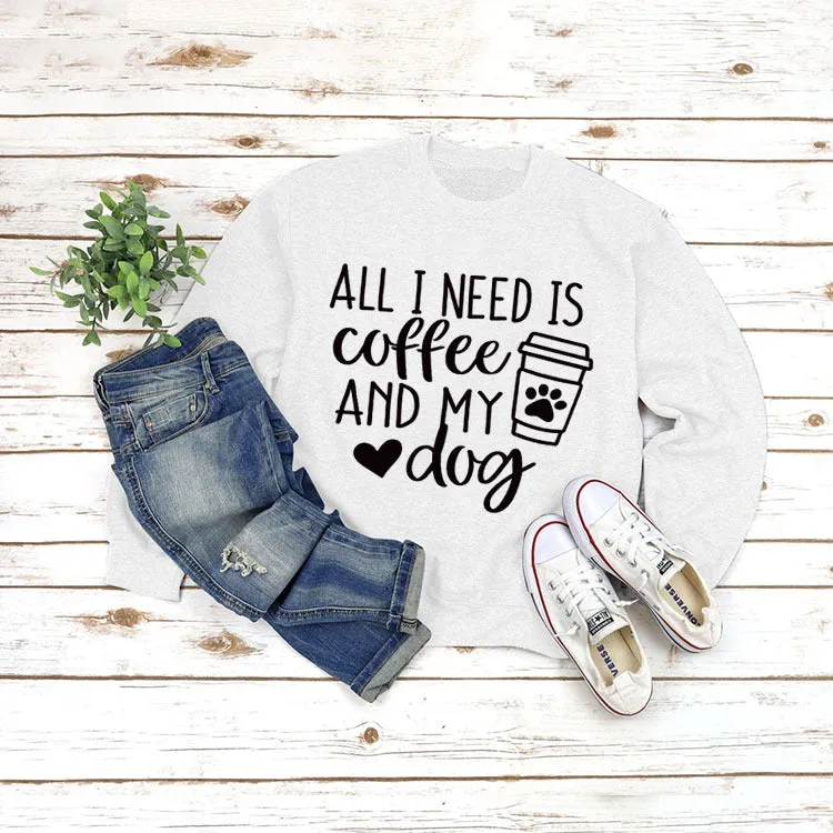 Round Neck Tops Long Sleeve ALL I NEED Print Loose Sweatshirt