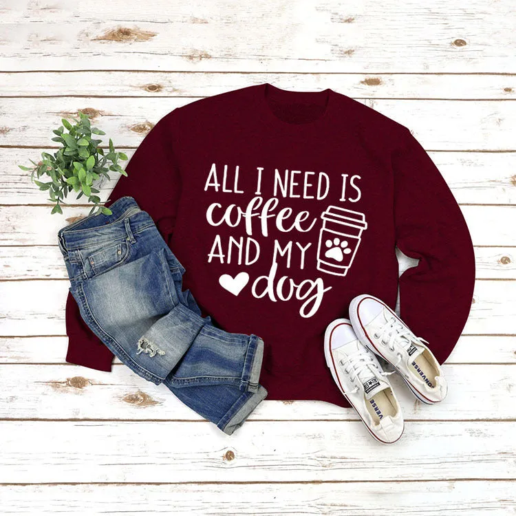 Round Neck Tops Long Sleeve ALL I NEED Print Loose Sweatshirt