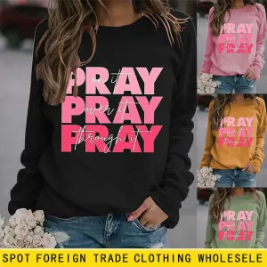 Round Neck Tops Long Sleeve PRAY Onit PRAY Oues It Printed Sweatshirt