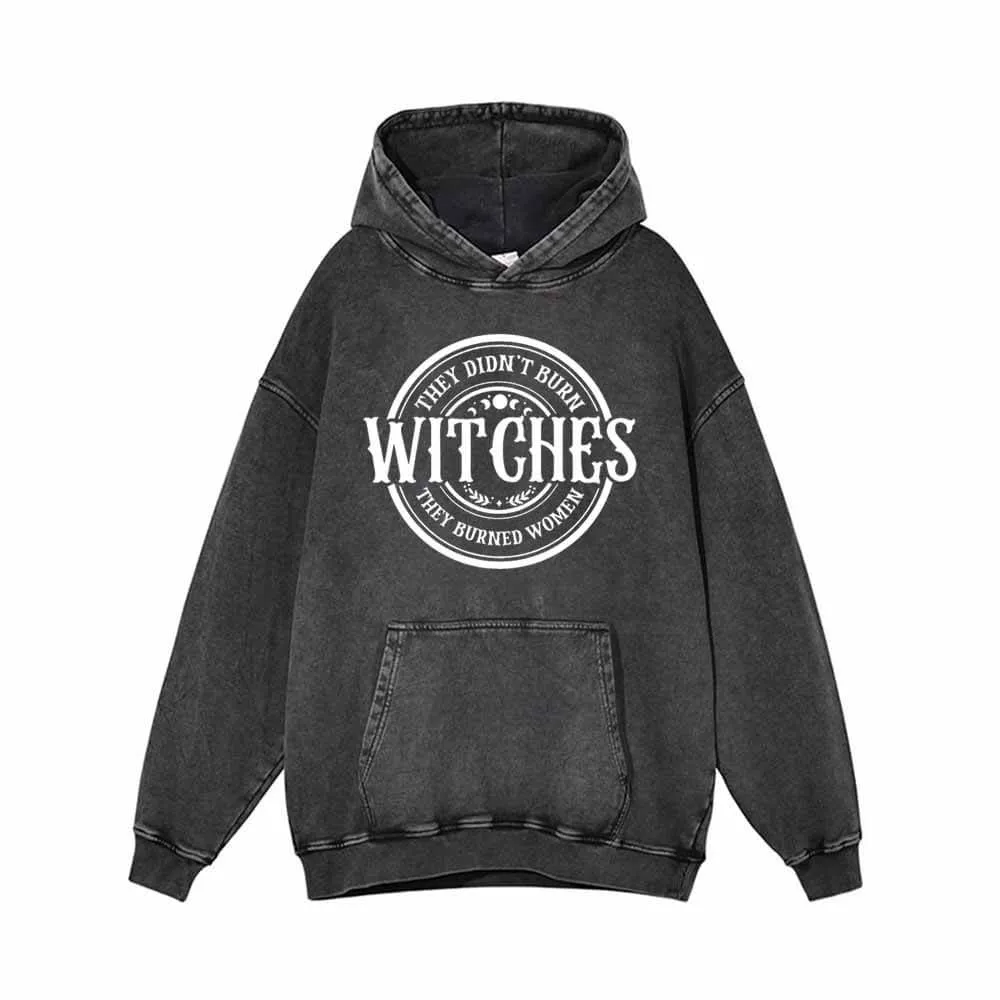 Witches They Didn’t Burn Vintage Washed Hoodie